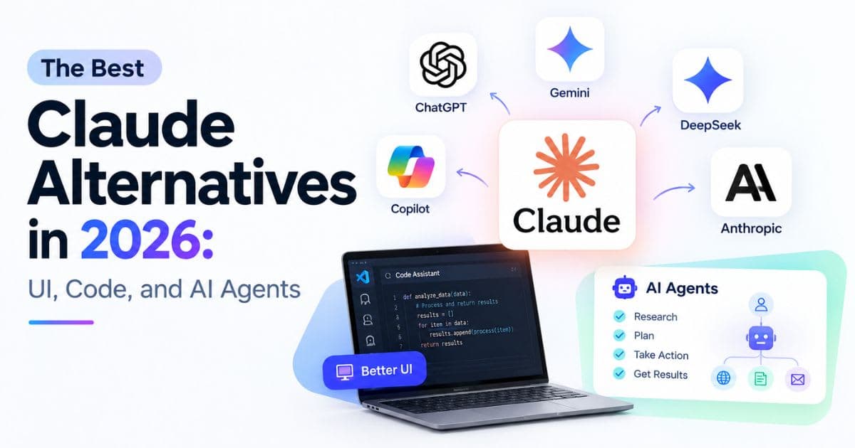 Best Claude Alternatives in 2026: UI, Code, and AI Agents