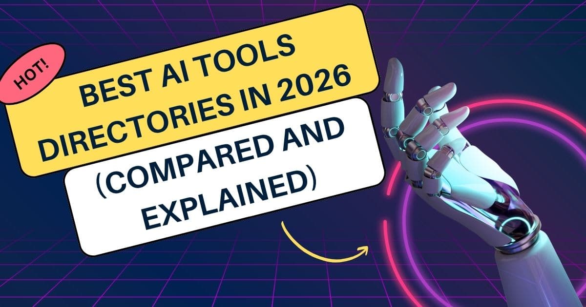 Best AI Tools Directories in 2026 (Compared and Explained)